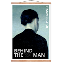 Indlæs billede til gallerivisning BEHIND THE WOMAN. HAMMERSHØI
